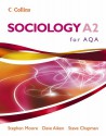 Sociology For A2 For Aqa Pupil Book (Sociology For As/A2) - Stephen Moore, Steve Chapman