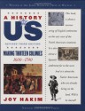 A History of US: Making Thirteen Colonies: 1600-1740 A History of US Book Two - Joy Hakim