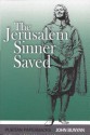 The Jerusalem Sinner Saved - John Bunyan