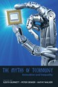 The Myths of Technology: Innovation and Inequality - Judith Burnett, Peter Senker, Kathy Walker