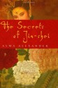 The Secrets of Jin-shei - Alma Alexander