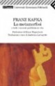 La Metamorfosi e tutti i racconti pubblicati in vita - Franz Kafka