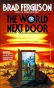 World Next Door - Brad Ferguson