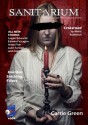 Sanitarium #004 - Edward Vaughn, Marie Robinson, Andy Fish, Rachel Tsoumbakos, Joe Mynhardt, Barry Skelhorn, Luke Tarzian, John G. Bartell, Harold Kampka, Fallon Stoeffler, Logan Edwards