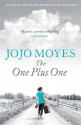 The One Plus One - Jojo Moyes