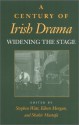 A Century of Irish Drama: Widening the Stage - Stephen Watt, Eileen Morgan, Shakir Mustafa