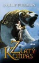 Zlatý kompas (Jeho temné esence I.) - Philip Pullman, Dominika Křesťanová