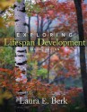 Exploring Lifespan Development (2nd Edition) - Laura E. Berk