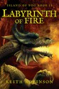 Labyrinth of Fire (Island of Fog, Book 2) - Keith Robinson