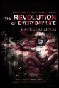 The Revolution of Everyday Life - Raoul Vaneigem, Donald Nicholson-Smith