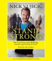 A Bully's Dream: How I Overcame and How You Can Too! - Nick Vujicic