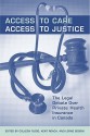 Access to Care, Access to Justice: The Legal Debate Over Private Health Insurance in Canada - Colleen Flood, Kent Roach, Lorne Sossin