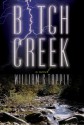 Bitch Creek: A Novel - William G. Tapply