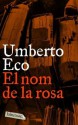 El nom de la rosa - Umberto Eco, Josep Daurella