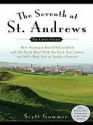 The Seventh at St. Andrews - Scott Gummer