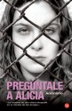 Preguntale a Alicia - Beatrice Sparks