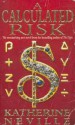 A Calculated Risk - Katherine Neville