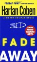 Fade Away: A Myron Bolitar Novel - Harlan Coben