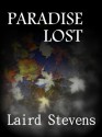 Paradise Lost - Laird Stevens