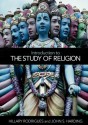 Introduction to the Study of Religion - Hillary P. Rodrigues, John S. Harding