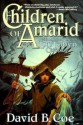 Children Of Amarid - David B. Coe