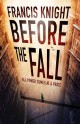 Before the Fall - Francis Knight