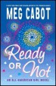 Ready or Not - Meg Cabot