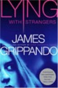 Lying With Strangers - James Grippando