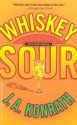 Whiskey Sour - J.A. Konrath