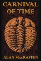 Carnival of Time - Alan MacRaffen, Alan C. Matthews