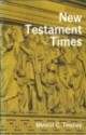 New Testament Times - Merrill C. Tenney