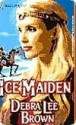 Ice Maiden - Debra Lee Brown