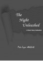 The Night Unleashed: A Short Story Collection - Pixie Lynn Whitfield