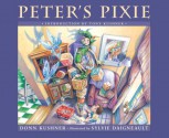 Peter's Pixie - Donn Kushner, Sylvie Daigneault