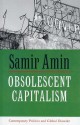 Obsolescent Capitalism - Samir Amin