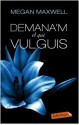 Demana'm el que vulguis (Demana'm el que vulguis, #1) - Megan Maxwell