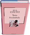 Terra Sonâmbula (Colecção Mil Folhas, #62) - Mia Couto