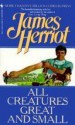 All Creatures Great and Small (paperback) - James Herriot