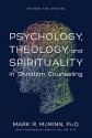 Psychology, Theology, and Spirituality in Christian Counseling (AACC Library) - Mark R. McMinn