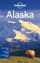 Lonely Planet Alaska (Travel Guide) - Jim Dufresne, Lonely Planet