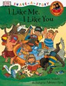 I Like Me, I Like You - Laurence Anholt, Adriano Gon