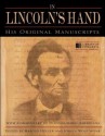 In Lincoln's Hand: His Original Manuscripts with Commentary by Distinguished Americans - Harold Holzer, Joshua Wolf Shenk