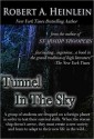 Tunnel in the Sky - Robert A. Heinlein