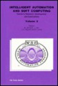 Intelligent Automation and Soft Computing, Trends in Research, Development, and Applications Volume 2 (Proceedings of the First World Automation Congress, 1994, Hawaii) - Ronald Lumia, Mohammad Jamshidi