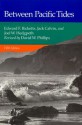 Between Pacific Tides - Edward F. Ricketts, David W. Phillips, Jack Calvin, Joel Walker Hedgpeth