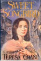 Sweet Songbird - Teresa Crane