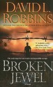 Broken Jewel - David L. Robbins