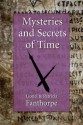 Mysteries and Secrets of Time - Lionel Fanthorpe