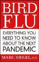 Bird Flu: Everything You Need to Know About the Next Pandemic - Marc Siegel