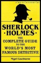 A Brief History of Sherlock Holmes. Nigel Cawthorne - Nigel Cawthorne